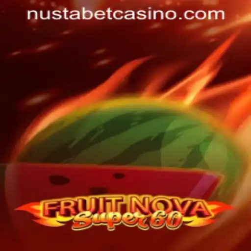 Journey through the Exciting World of FruitNovaSuper60 at NUSTABET CASINO