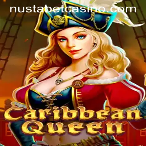 CaribbeanQueen: Experience the Thrills at NUSTABET CASINO