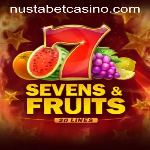 Exploring the Thrills of SevensFruits20 at NUSTABET CASINO