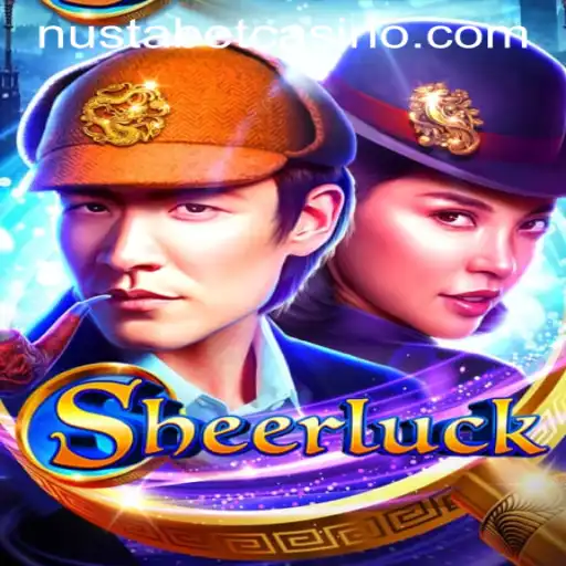 Discover the Exciting World of Sheerluck at NUSTABET CASINO